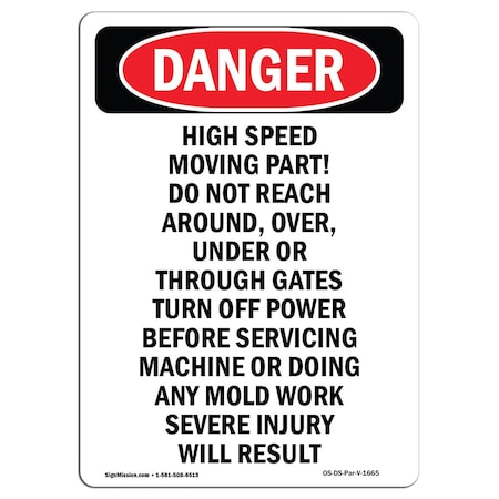 Signmission OSHA, Portrait High Speed Moving Part Do Not Reach In, 24in X 18in Rigid Plastic, P-1824-V-1665 OS-DS-P-1824-V-1665